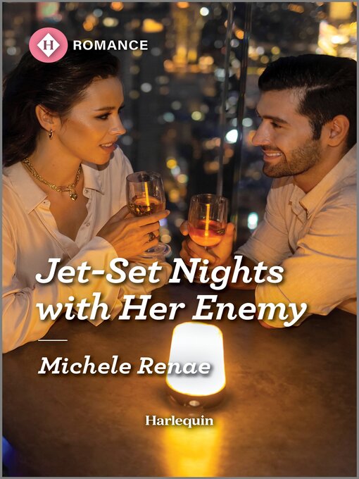 Title details for Jet-Set Nights with Her Enemy by Michele Renae - Available